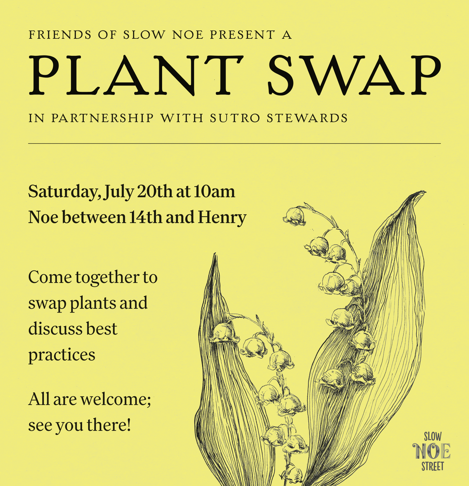 Slow Noe Plant Swap